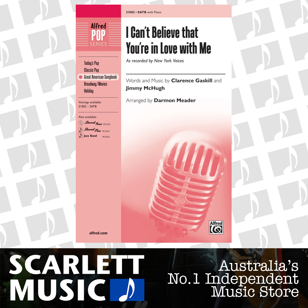 I Can't Believe That You'Re In Love With Me SATB — view 2