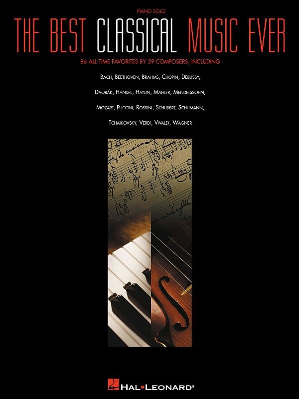 Best Classical Music Ever — Piano Solo (Hal Leonard)