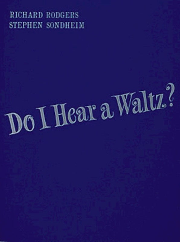 Do I Hear A Waltz Vocal Score