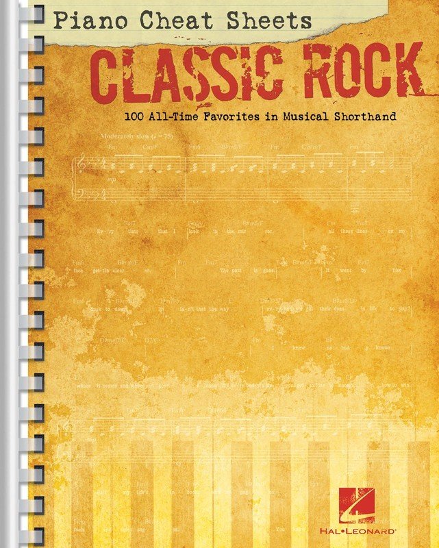 Piano Cheat Sheets: Classic Rock — Lyrics & Chords (Hal Leonard)