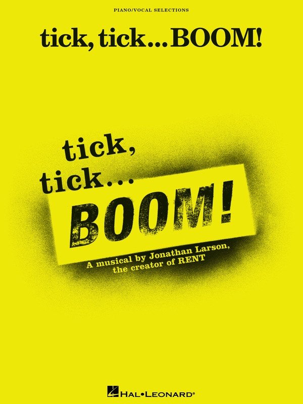 Tick, Tick... Boom! — Vocal Selections (Hal Leonard)