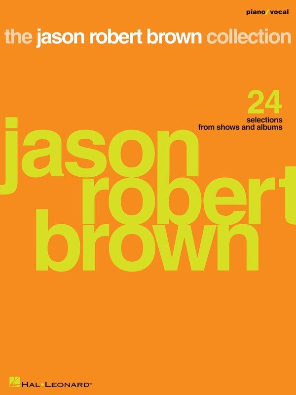 Jason Robert Brown Collection — Piano/Vocal (Hal Leonard)