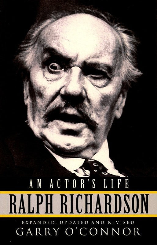 Ralph Richardson An Actors Life Paperback