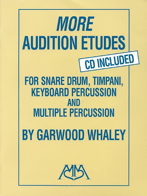 Garwood Whaley: More Audition Etudes for Percussion — Book/CD (Meredith Music Percussion)