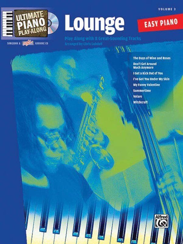 Ultimate Piano Play Along V3 Lounge Songbook - Easy Piano, Vocal & Guitar, 32 Pages, Alfred Music