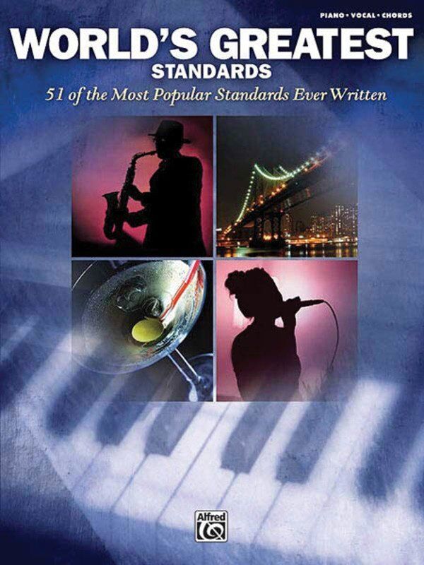 World's Greatest Standards Songbook for Piano, Vocal & Guitar by Hal Leonard - 224 Pages