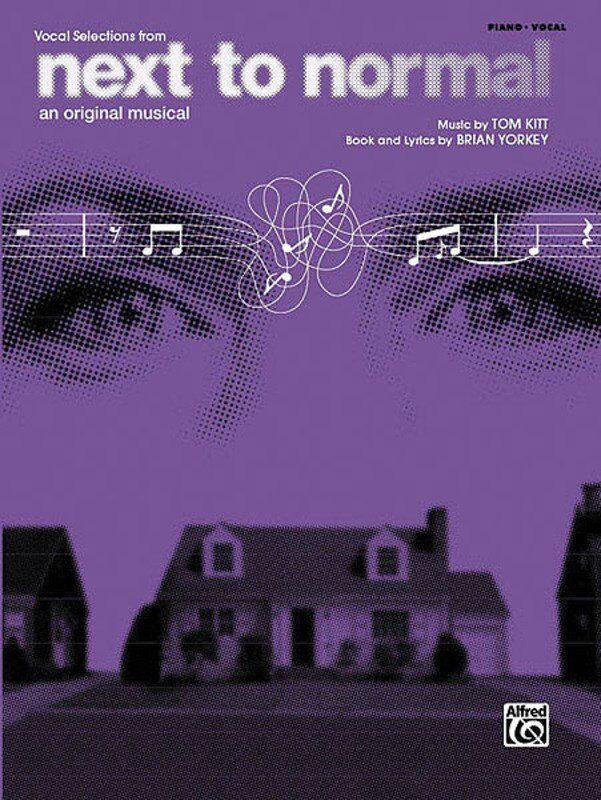 Next to Normal Selections Piano/Vocal/Guitar Songbook