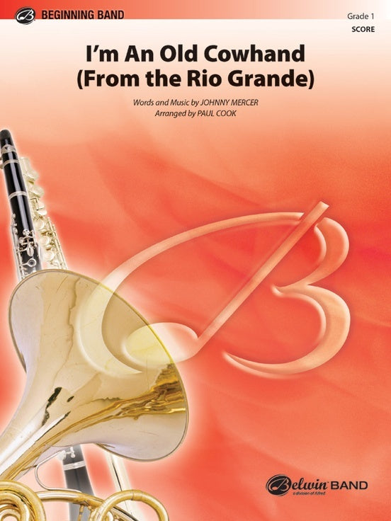 Im An Old Cowhand From Rio Grande Concert Band Gr 1 Score