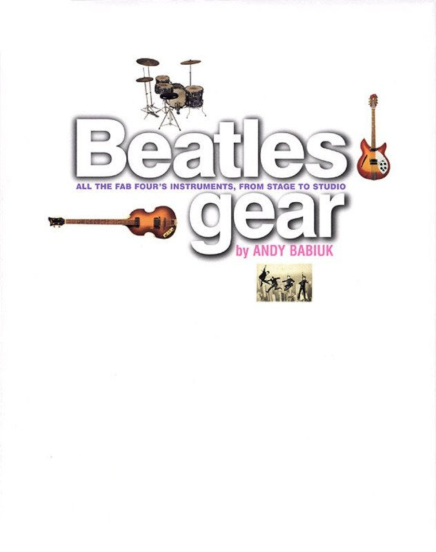 Beatles Gear — Hardback Edition (Backbeat Books)