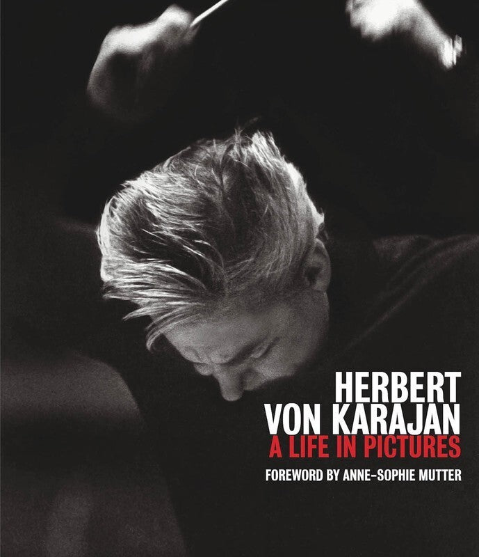 Herbert Von Karajan A Life In Pictures Hdcvr