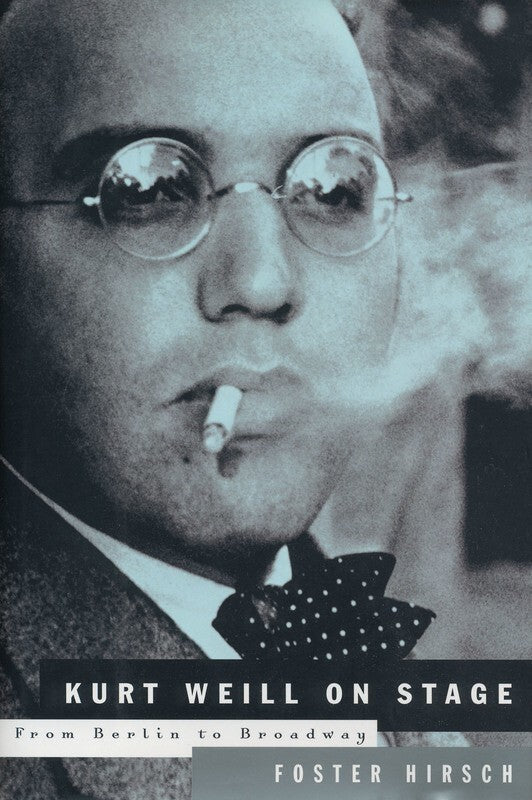 Kurt Weill On Stage
