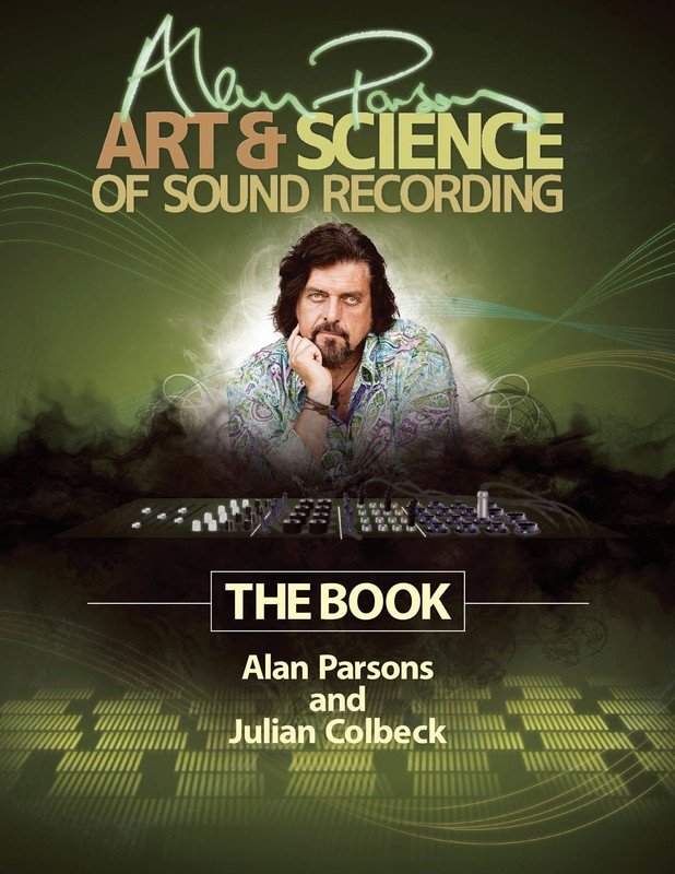The Art & Science of Sound Recording (Hal Leonard)