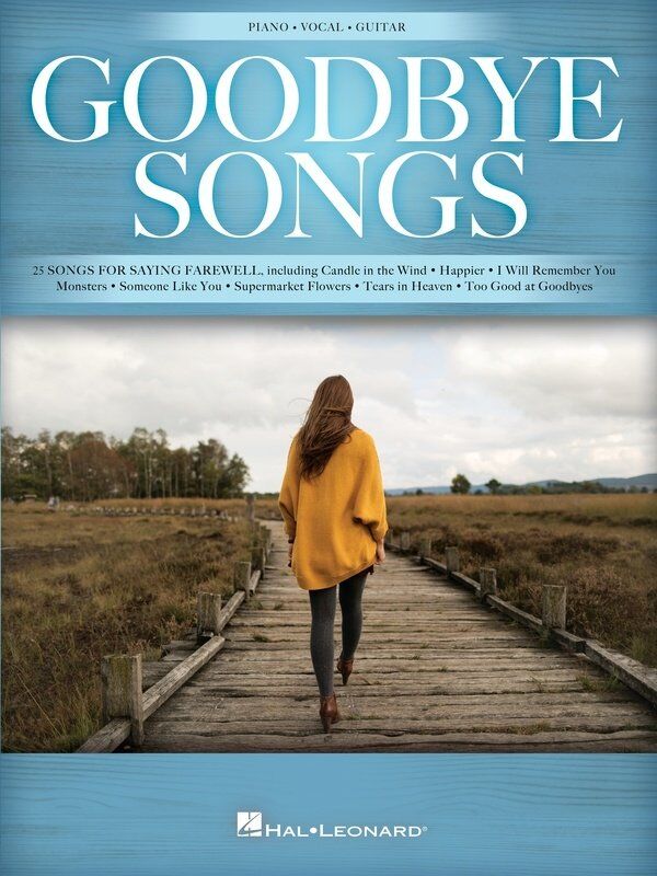 Goodbye Songs PVG - 25 Songs for Piano, Voice & Guitar by Hal Leonard