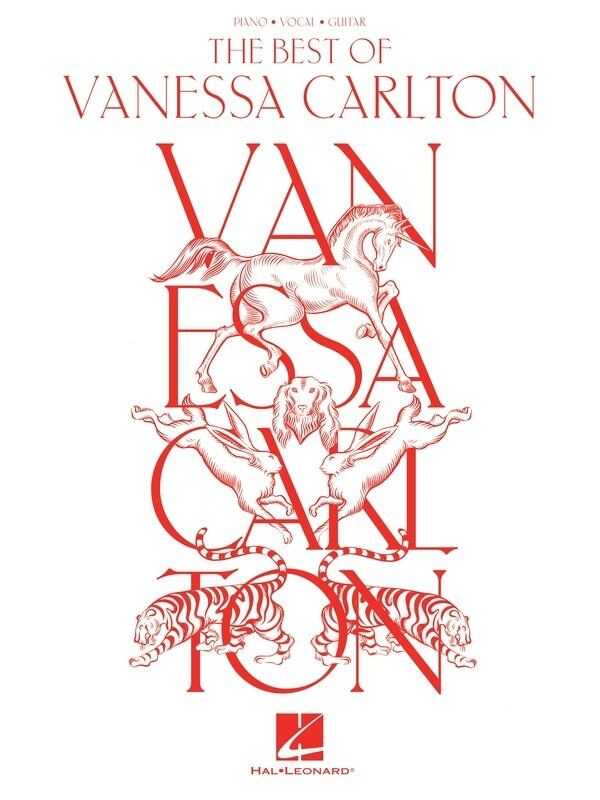 The Best of Vanessa Carlton Piano, Vocal & Guitar Songbook by Hal Leonard