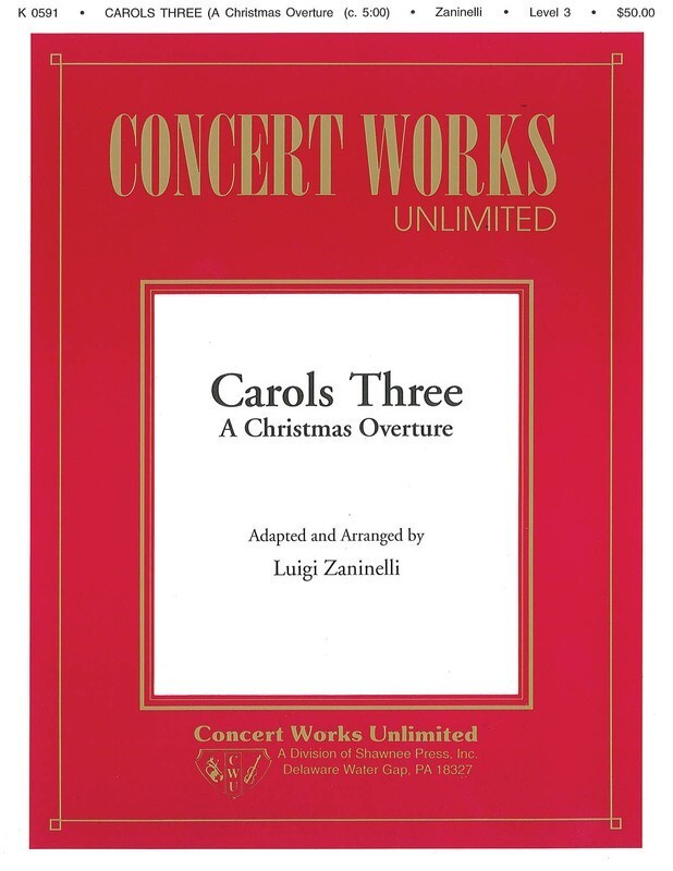 Carols Three (A Christmas Overture) Concert Band 3 (Music Score/Parts)
