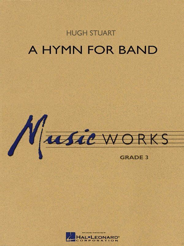 A Hymn for Band CB2.5 SC/PTS - Hal Leonard, MusicWorks Grade 3, 1985, Suitable for Young Bands, 1 Page