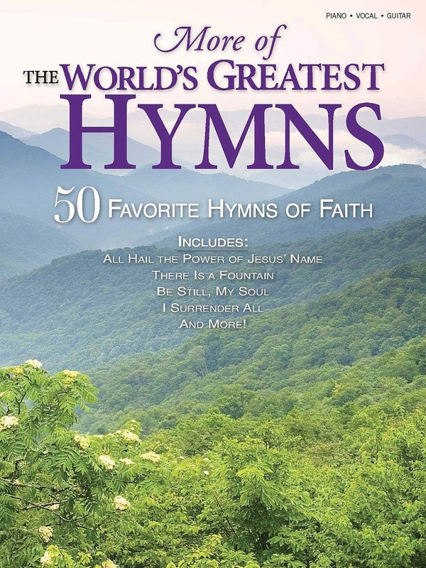More Of The Worlds Greatest Hymns 50 Favorite Fa