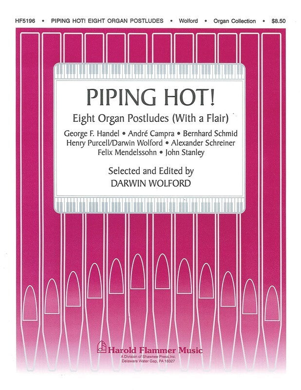Piping Hot Eight Organ Postludes