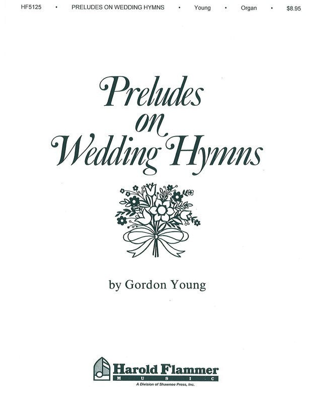 Preludes On Wedding Hymns Organ-Sacred Organ Sac