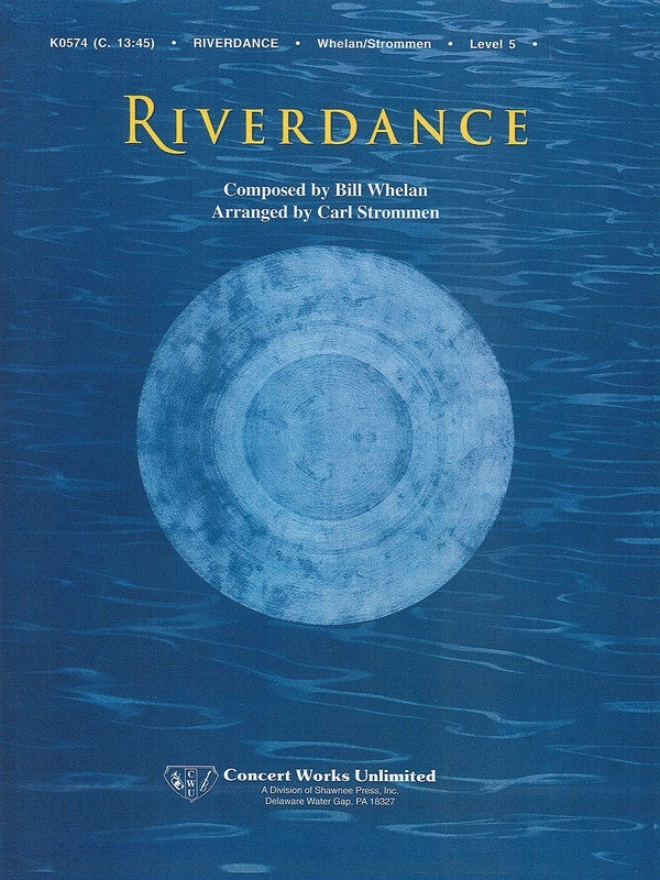 Riverdance Carl Strommen Concert Band 5