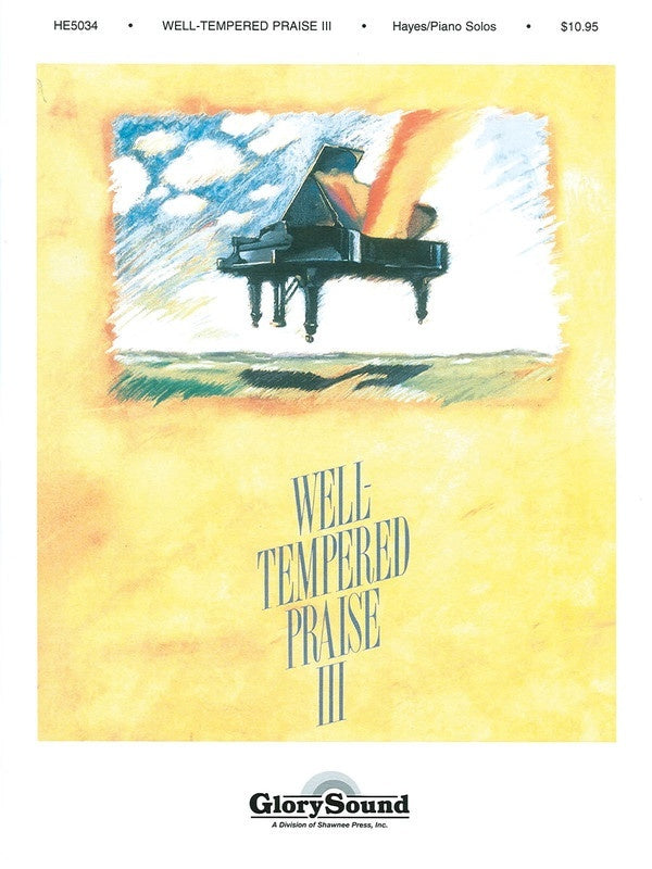 Well Tempered Praise 3 Piano Coll (Softcover Book)