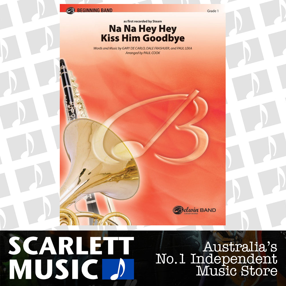 Na Na Hey Hey Kiss Him Goodbye Concert Band Gr 1 — view 2