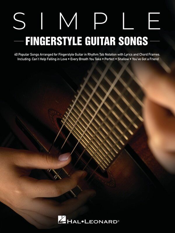 Simple Fingerstyle Guitar Songs Tab by Hal Leonard - 40 Popular Songs for Guitar in Rhythm Tab Notation with Lyrics and Chord Frames