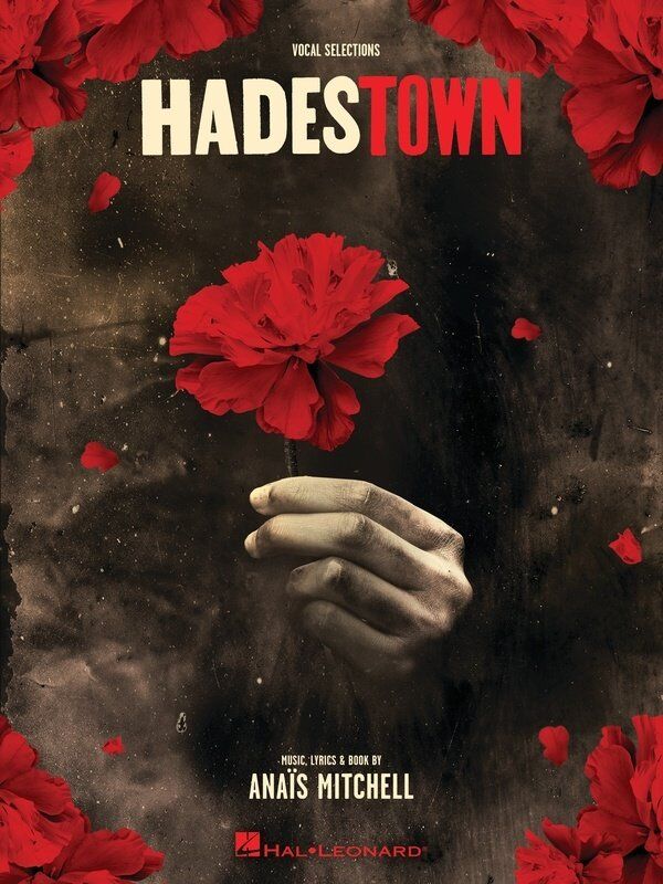 Hadestown Vocal Selections Songbook for Piano by Anaïs Mitchell - 128 Pages