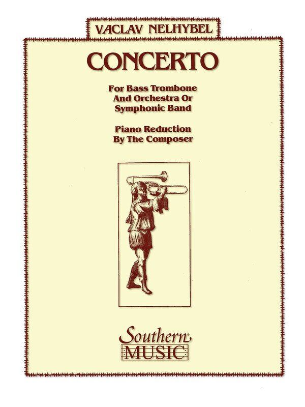 Nelhybel Concerto for Bass Trombone and Piano - Grade 6 Advanced, 40 Pages, Southern Music Co.