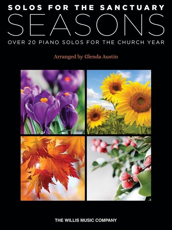 Solos for the Sanctuary: Seasons for Piano Solo by Glenda Austin