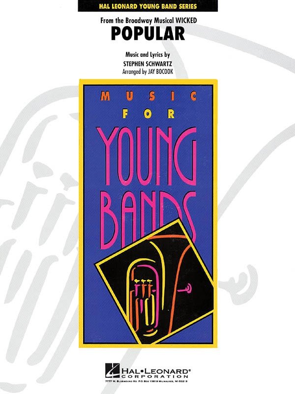 Popular (from Wicked) — Concert Band Grade 3, Score & Parts (Hal Leonard, Young Concert Band)