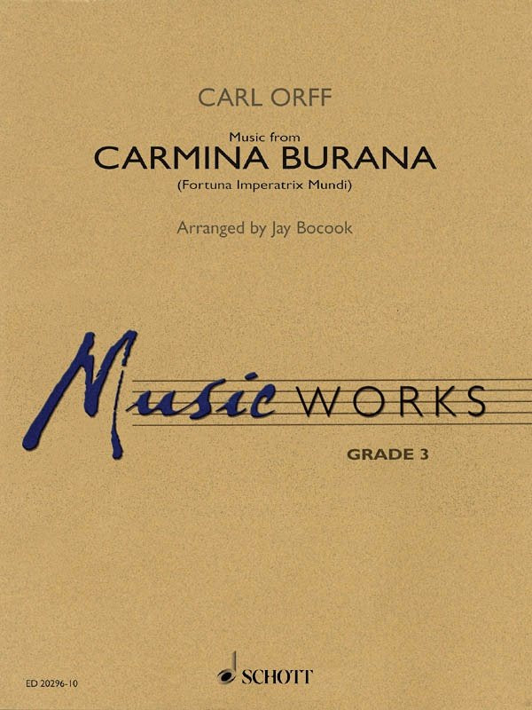 Music from Carmina Burana — MusicWorks Grade 3, Score & Parts (Schott Music)