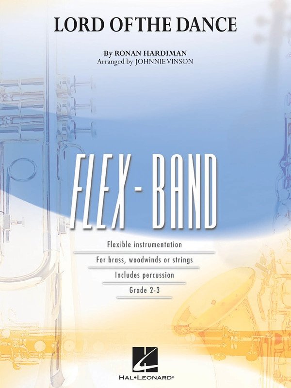 The Lord of the Dance — FlexBand Concert Band Grade 2-3, Score & Parts (Hal Leonard)