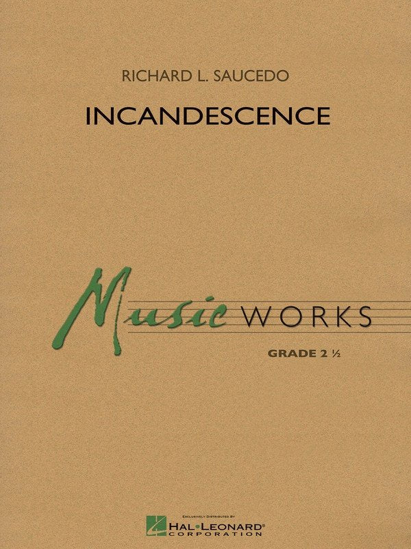 Incandescence — Concert Band MusicWorks Grade 2 (Hal Leonard)
