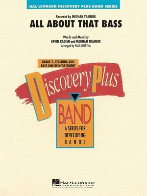 All About That Bass — Concert Band Grade 2, Score & Parts (Hal Leonard)
