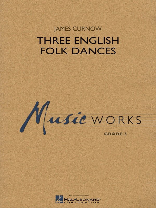 Three English Folk Dances — MusicWorks Grade 3 Concert Band Score & Parts (Hal Leonard)