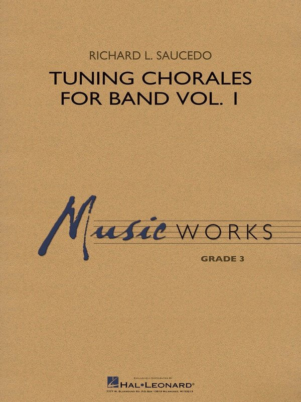 Tuning Chorales for Band, Vol. 1 — MusicWorks Grade 3 Concert Band Score & Parts (Hal Leonard)