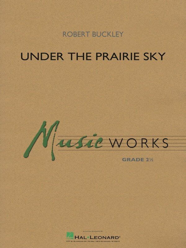Under the Prairie Sky CB2.5 SC/PTS MusicWorks Grade 2 by Hal Leonard