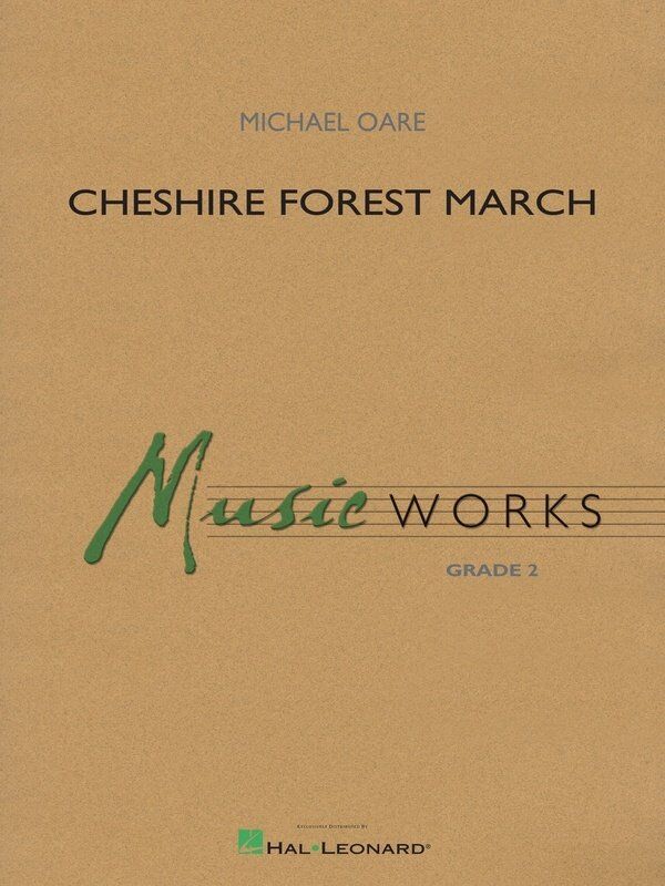Cheshire Forest March for Concert Band CB2 SC/PTS by Hal Leonard