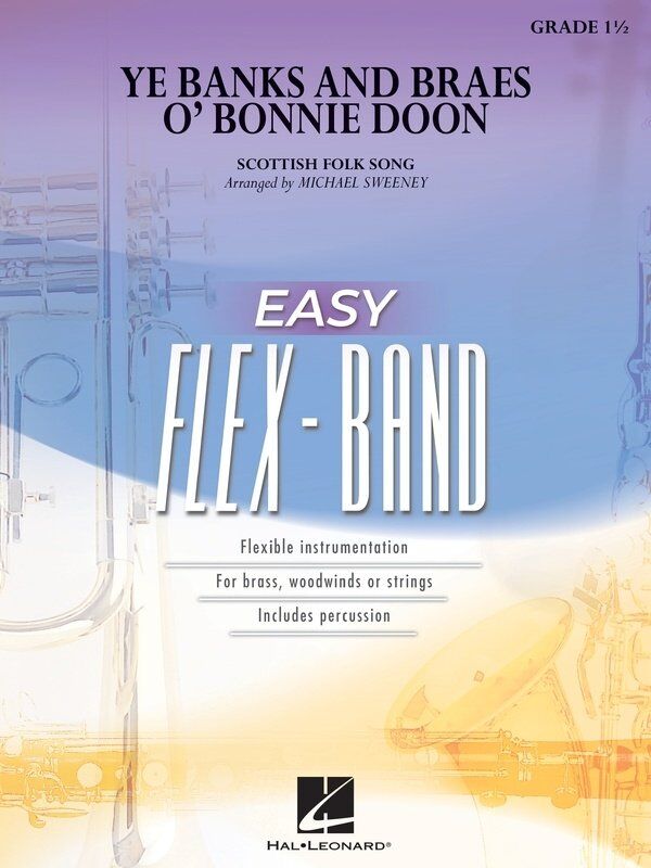 Ye Banks and Braes o' Bonnie Doon Easy Flex-Band GR1.5 SC/PTS by Hal Leonard