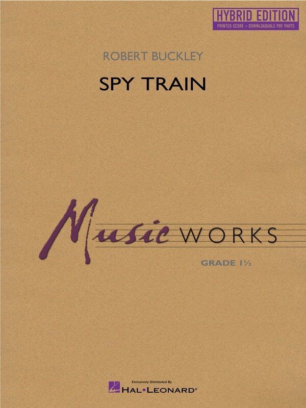 Spy Train for Concert Band CB1.5 Hybrid Edition SC/OLM