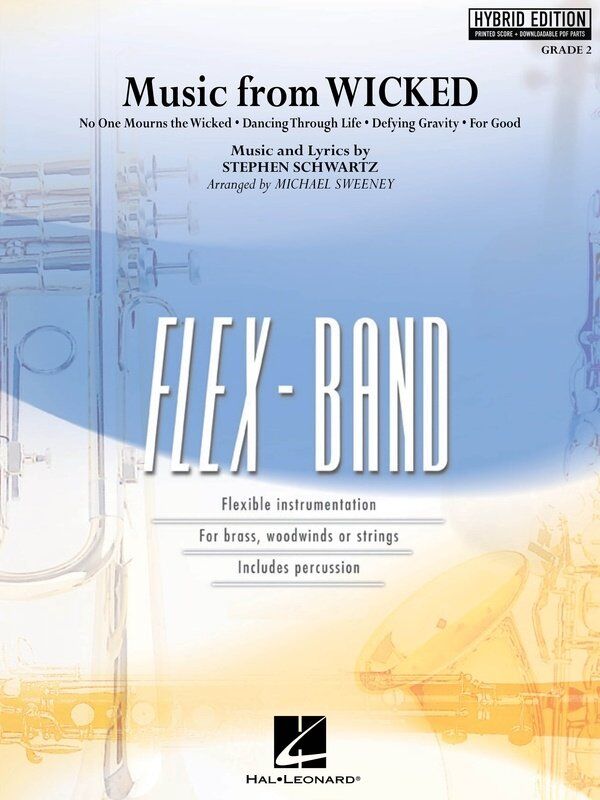 Music from Wicked GR2 Flexband Hybrid Edition SC/OLM