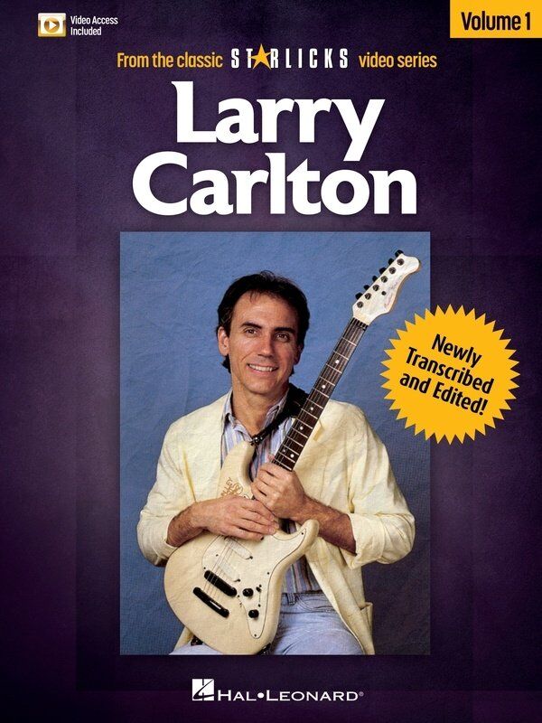 Larry Carlton Volume 1 Star Licks Guitar Instruction Book with Online Video Access