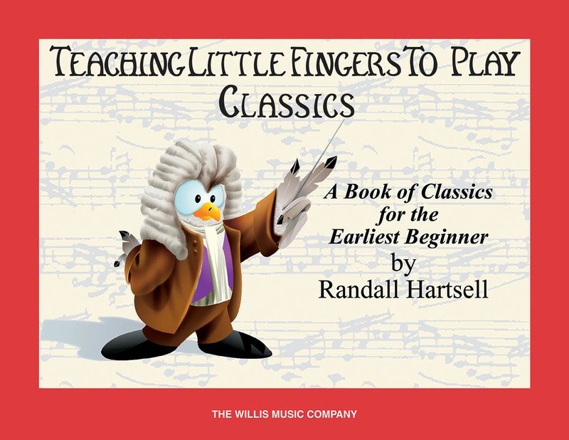 Teaching Little Fingers To Play Classics (Willis Music)