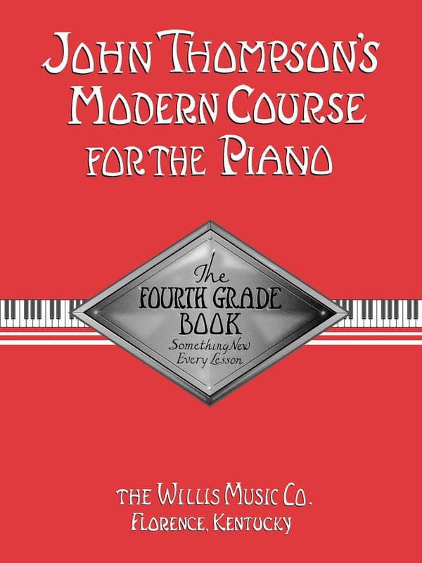 John Thompson's Modern Course for the Piano — Fourth Grade (Willis Music)