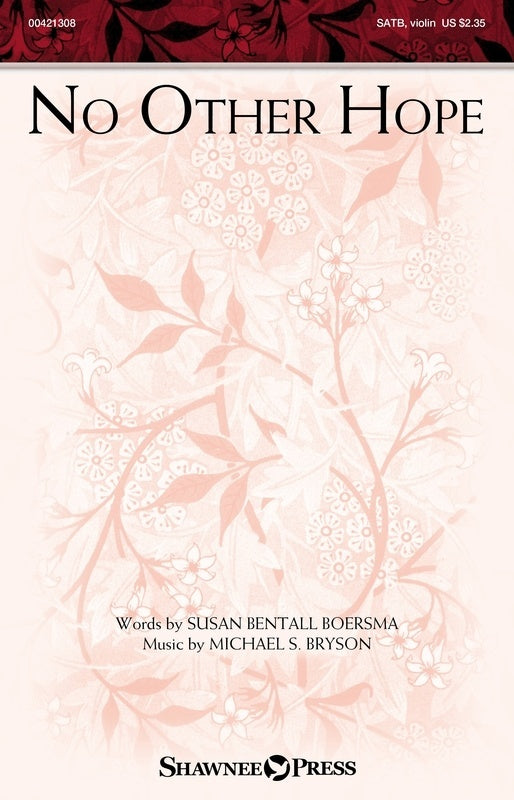 No Other Hope Satb/Violin Octavo