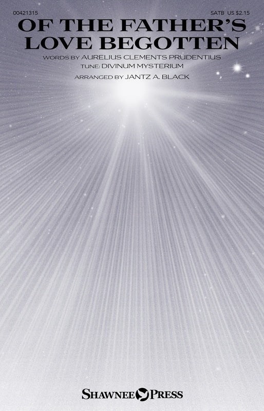 Of The Fathers Love Begotten Satb Octavo