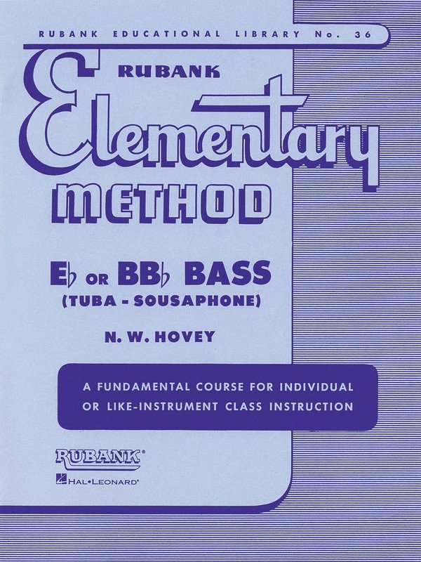 Rubank Elementary Method — E-flat and B-flat Bass, Bass Clef (Rubank Publications)