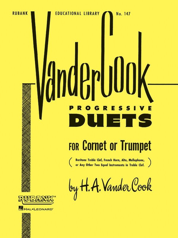 VanderCook Progressive Duets for Cornet or Trumpet, 32 pages, includes beginner to advanced trumpet duets
