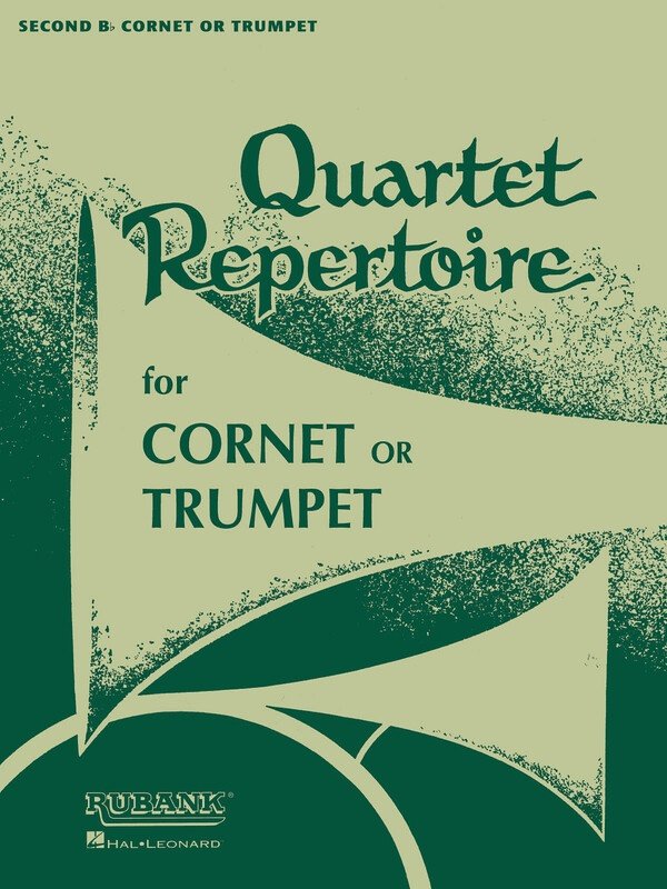 Quartet Repertoire — 2nd Trumpet/Cornet (Rubank Publications)